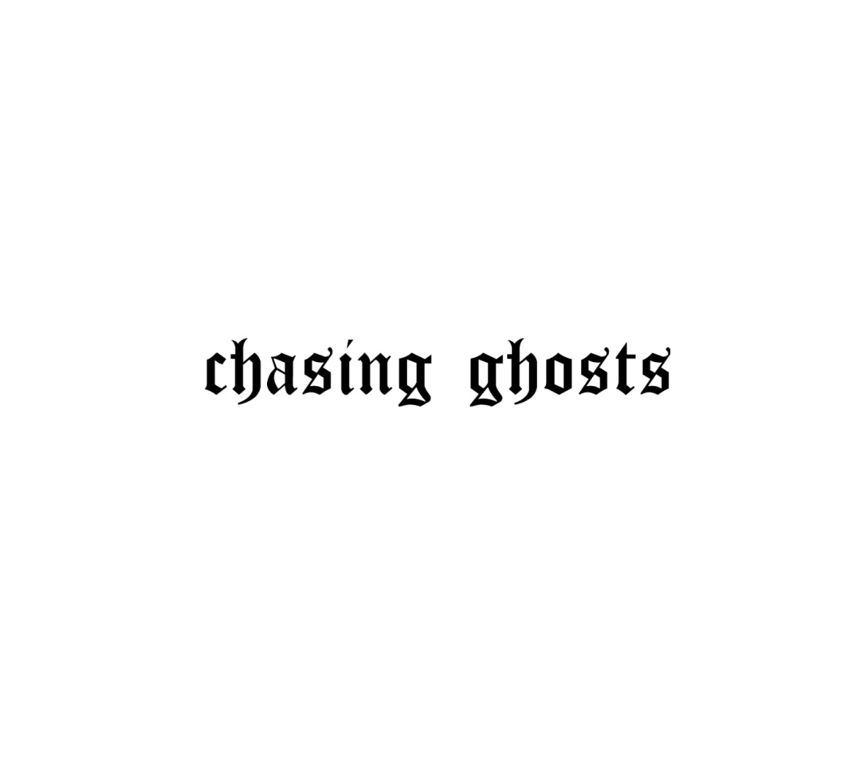 Chasing Ghosts Decal