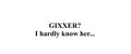 GIXXER? I hardly know her... Decal